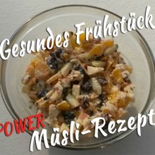 Gesundes Frühstück - Müsli-Rezept