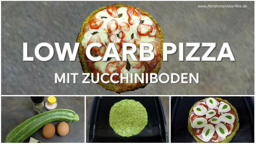 Rezept: Low Carb Pizza mit Zucchiniboden - abnehmen ohne Hungern